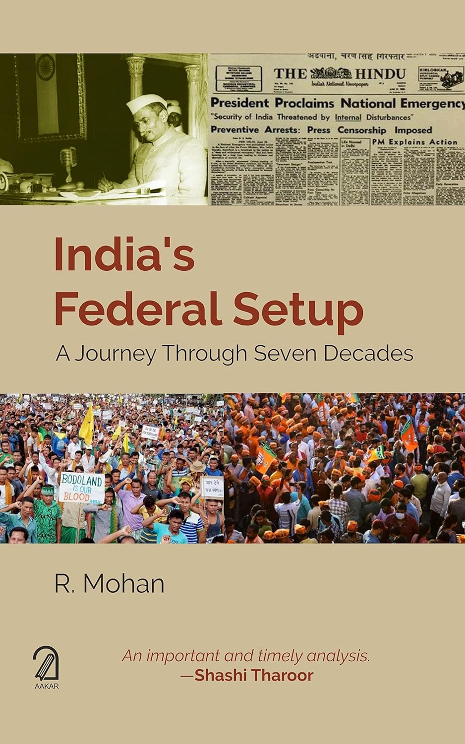 India`s Federal Setup: A Journey Through Seven Decades
