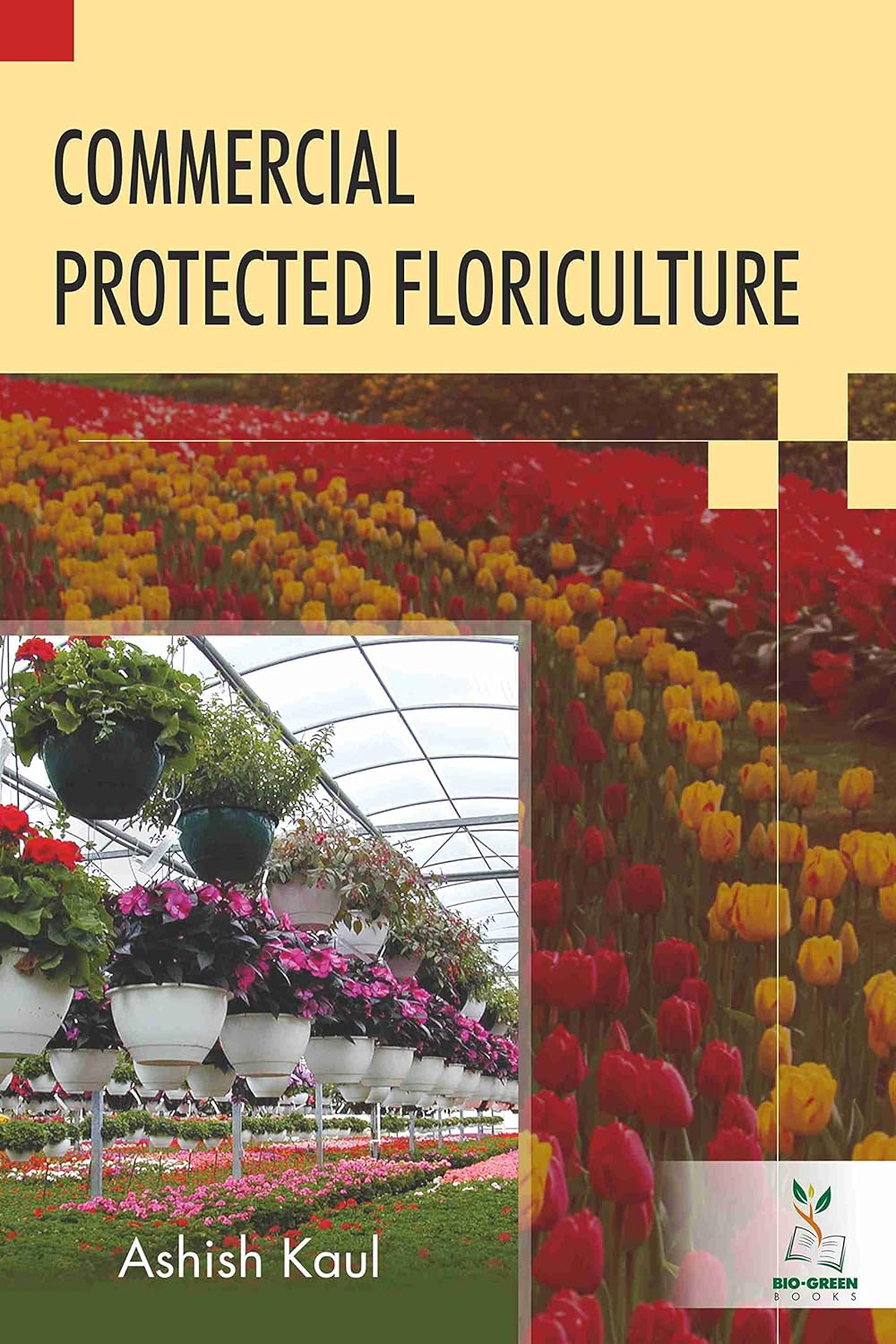 Commercial Protected Floriculture