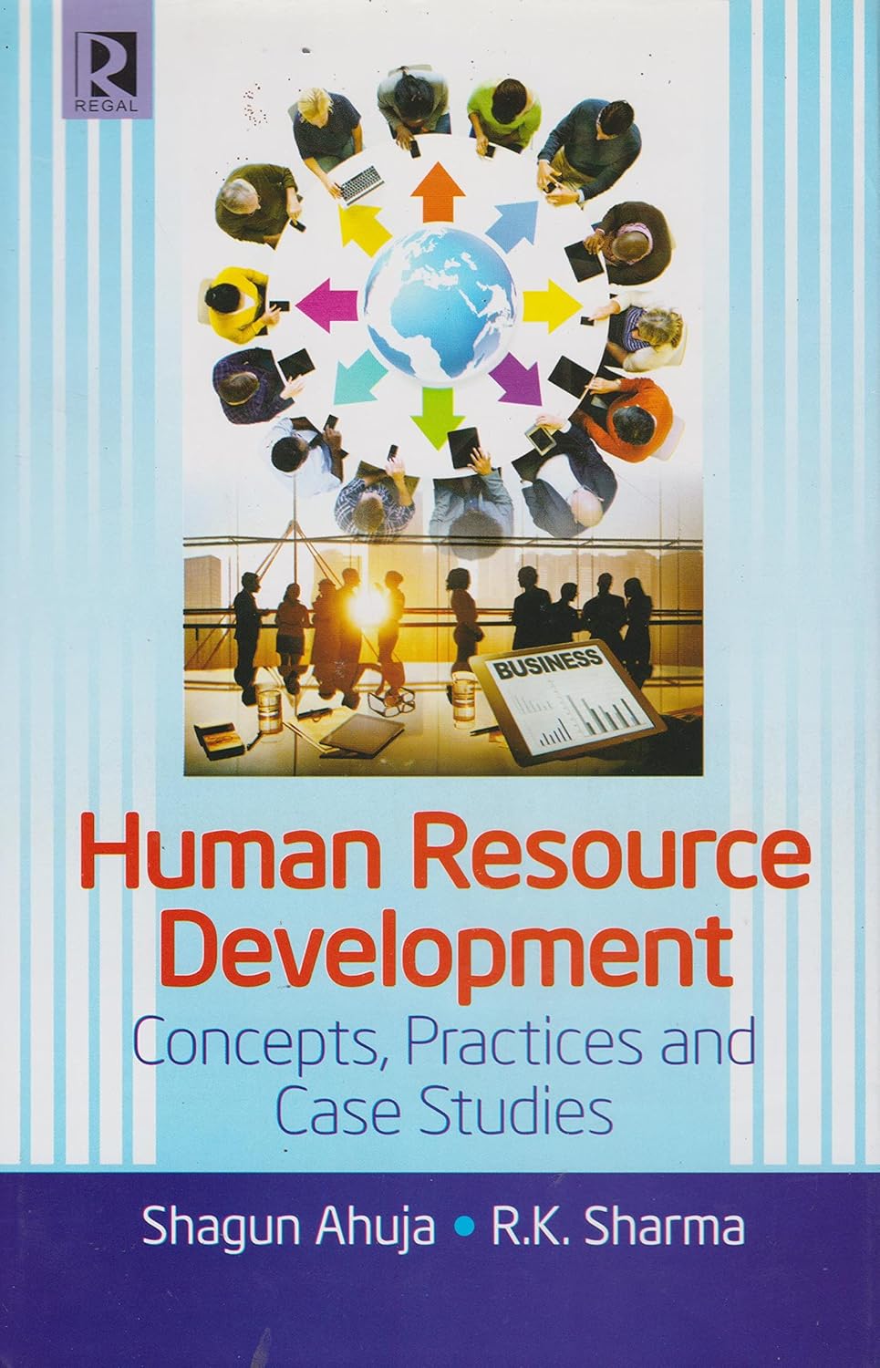 Human Resource Development: Concepts Practices and Case Studies