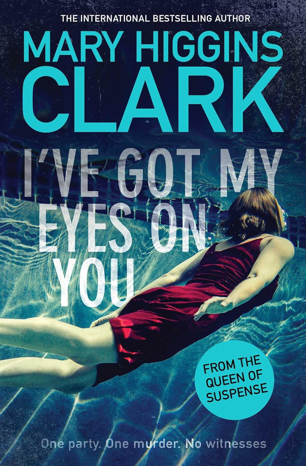 I'VE GOT MY EYES ON YOU, MARY HIGGINS CLARK