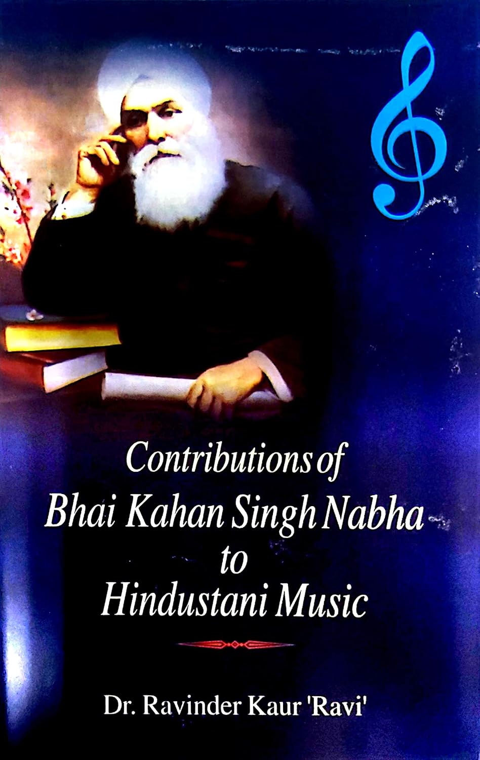 Contribution of Bhai Kahan Singh Nabla to Hindustani Music