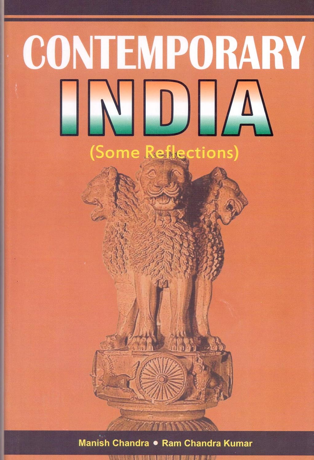 Contemporary India Some Reflections