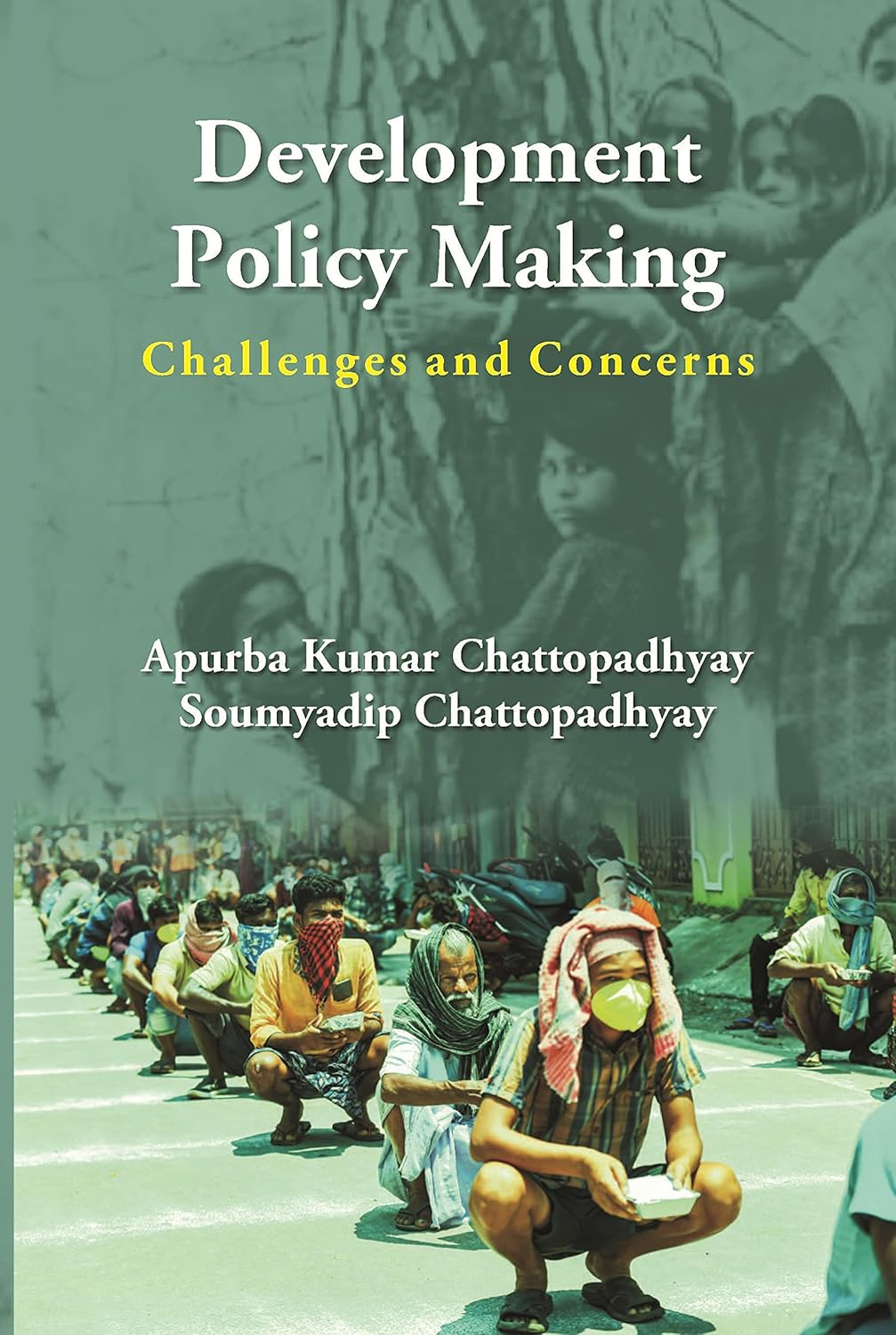 Development Policy Making: Challenges And Concerns