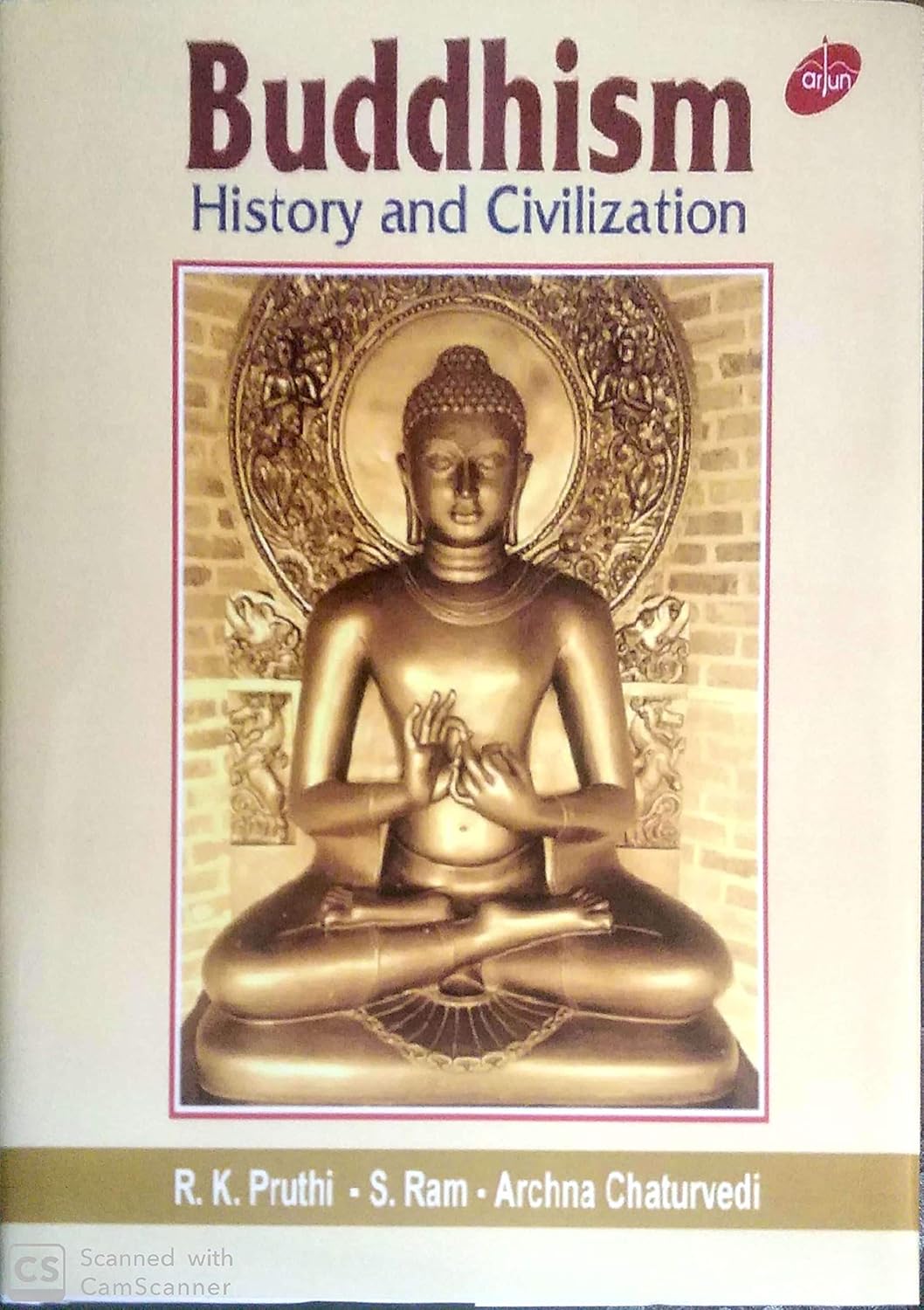 Buddhism History and Civilization -Hardcover