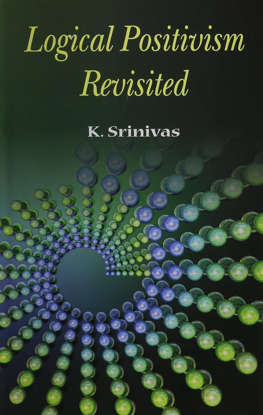 Logical Positivism Revisited -Hardcover