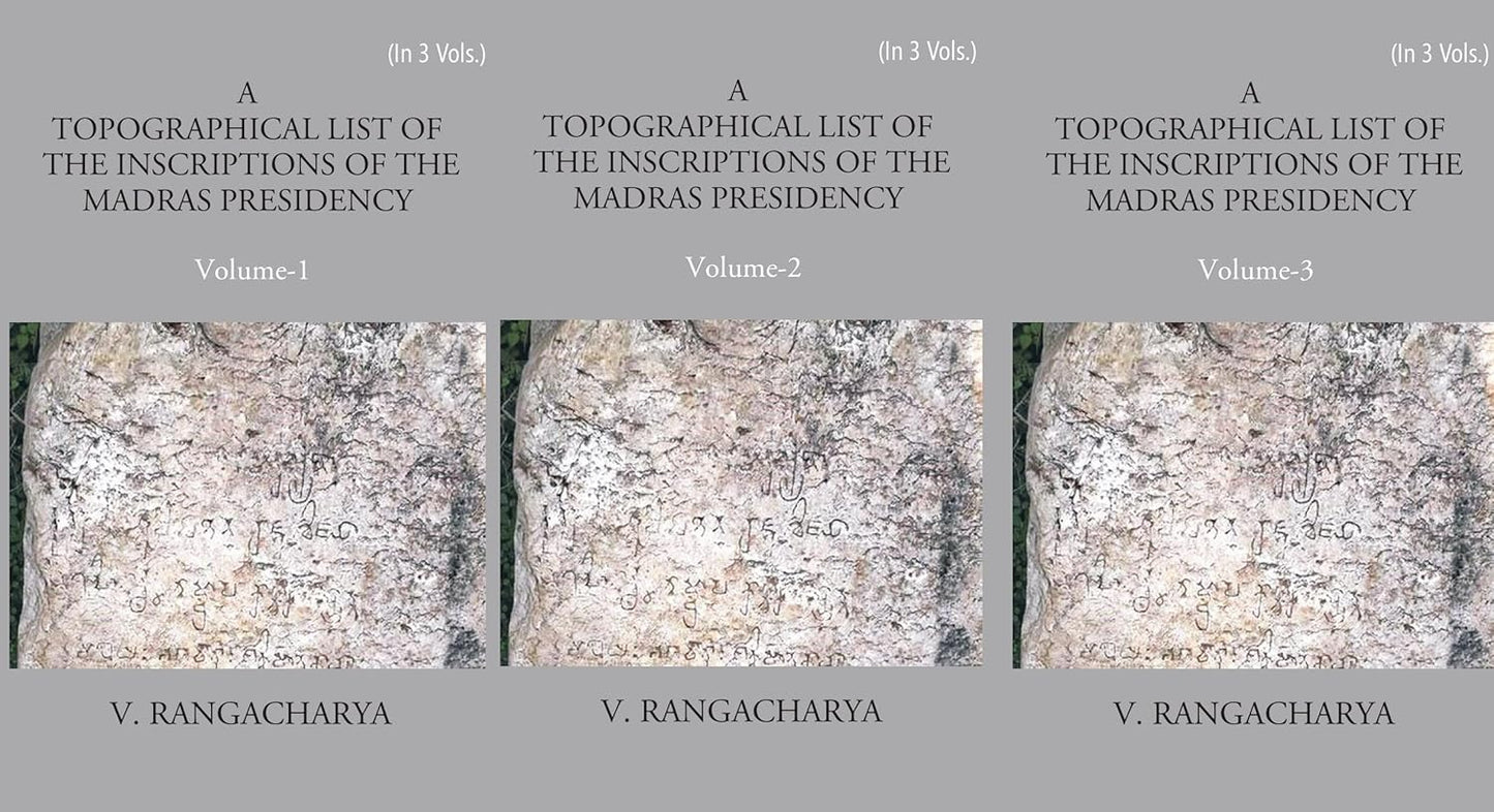 A Topographical List Of The Inscriptions Of The Madras Presidency - PB , 3 VOLS