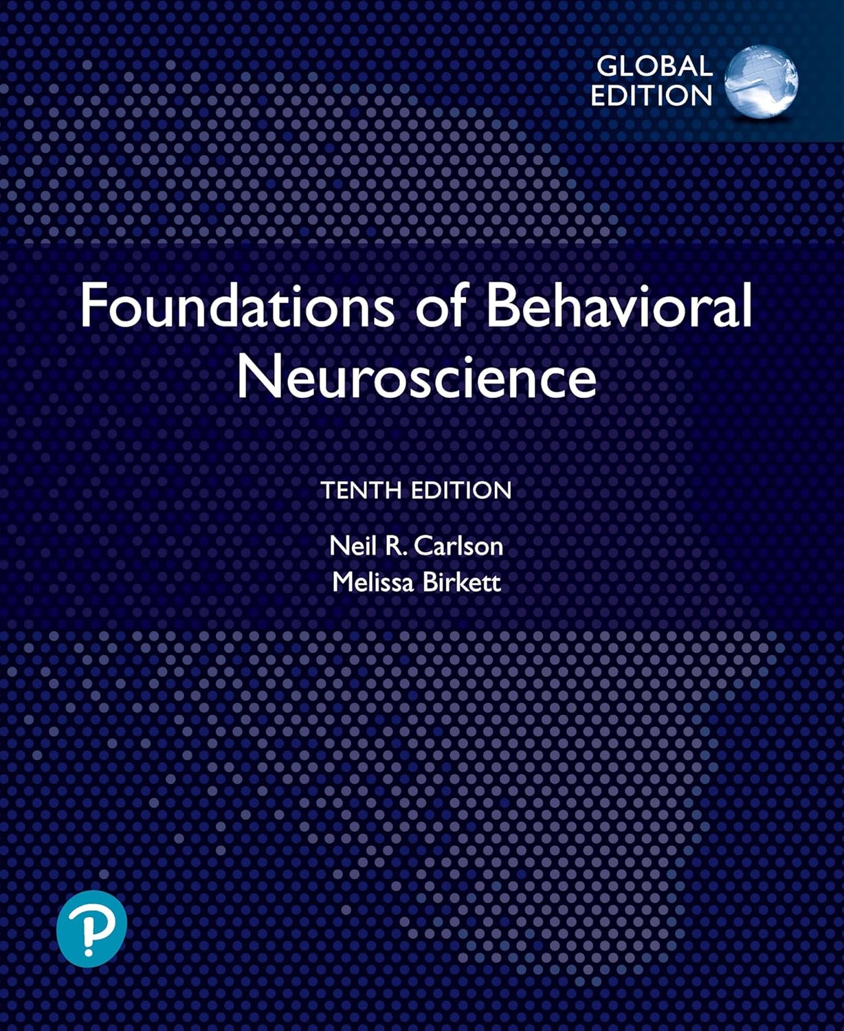 FOUNDATIONS OF BEHAVIORAL NEUROSCIENCE