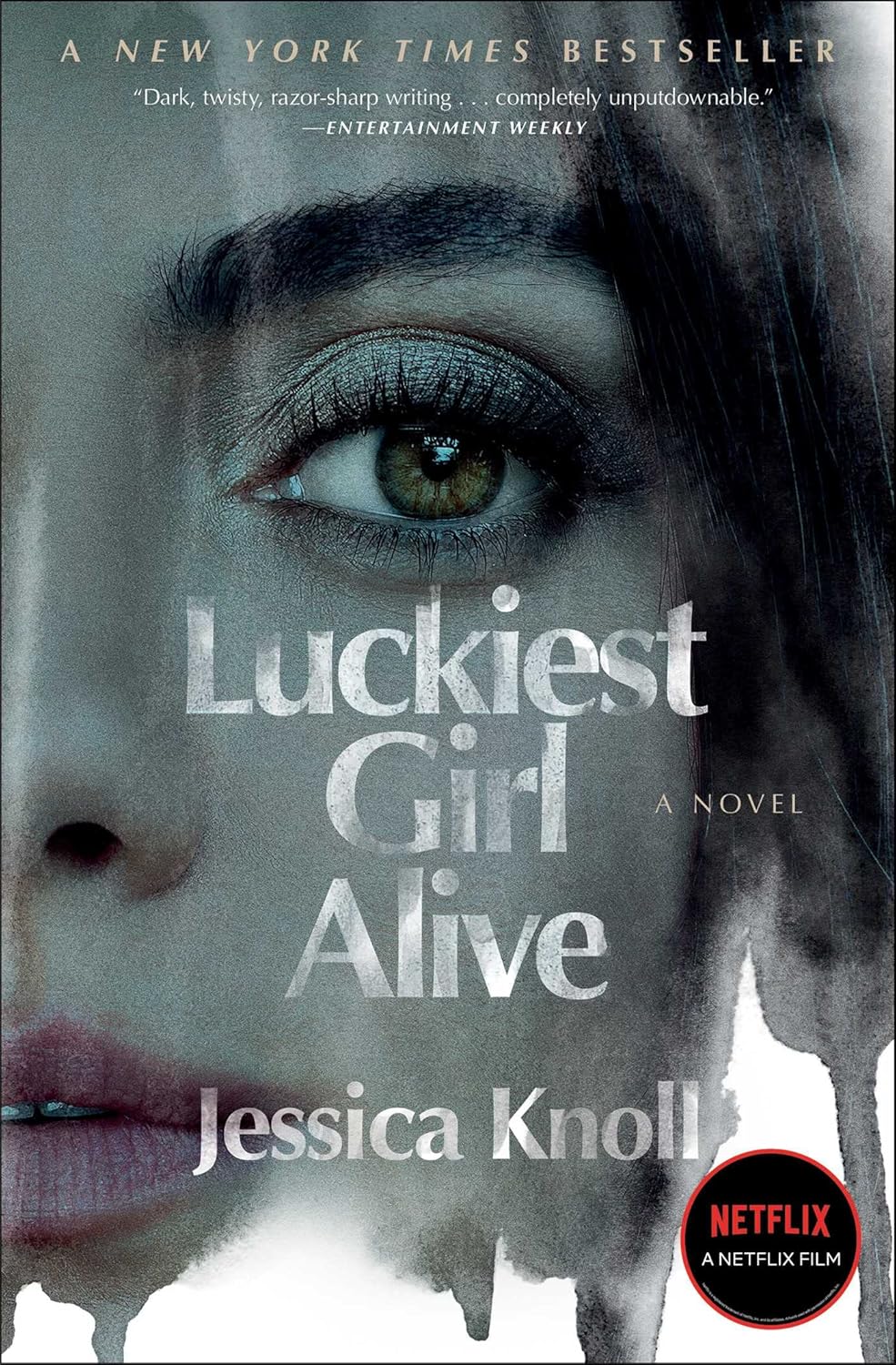LUCKIEST GIRL ALIVE, JESSICA KNOLL
