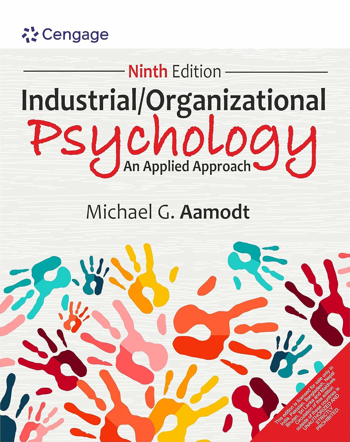 INDUSTRIAL/ORGANIZATIONAL PSYCHOLOGY: AN APPLIED APPROACH, 9E