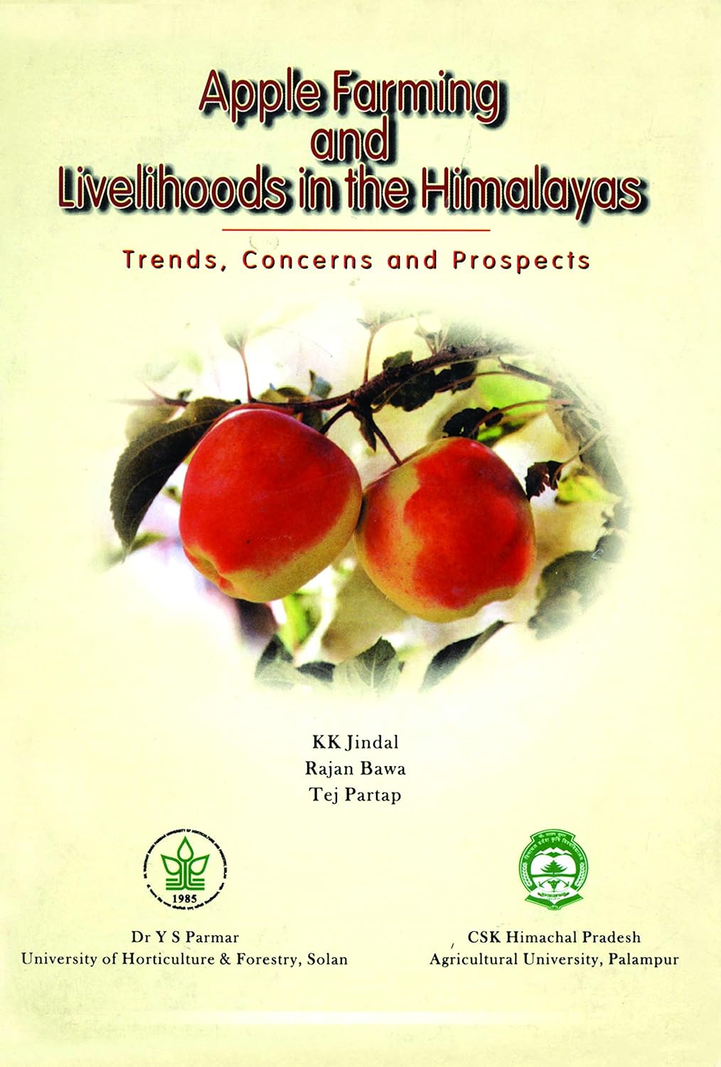 Apple Farming and Livelihood in the Himalayas: Trends Concers and Prospects