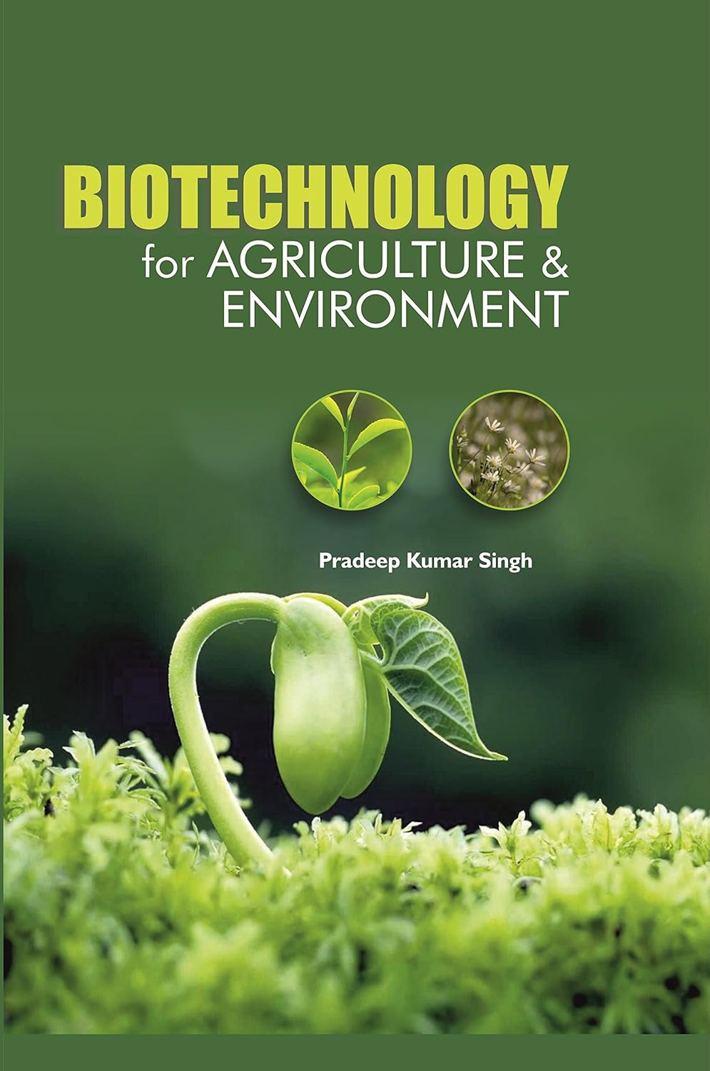 Biotechnology For Agriculture And Environment