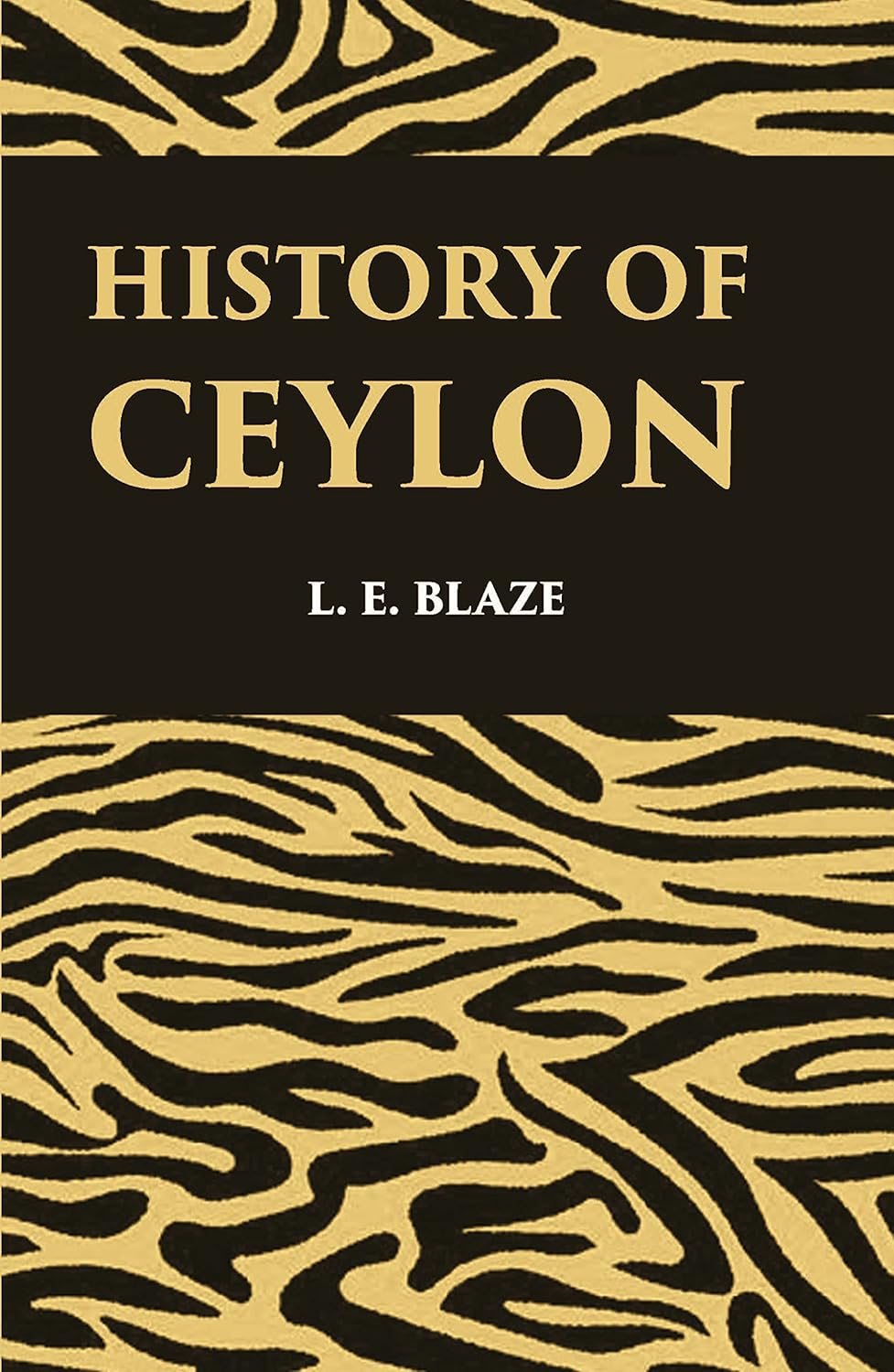 History Of Ceylon Revised And Enlarged - PAPERBACK