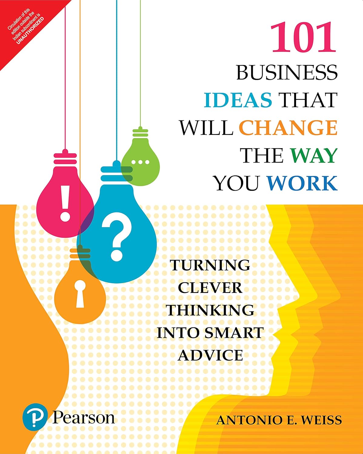 101 BUSINESS IDEAS THAT WILL CHANGE THE WAY YOU WORK