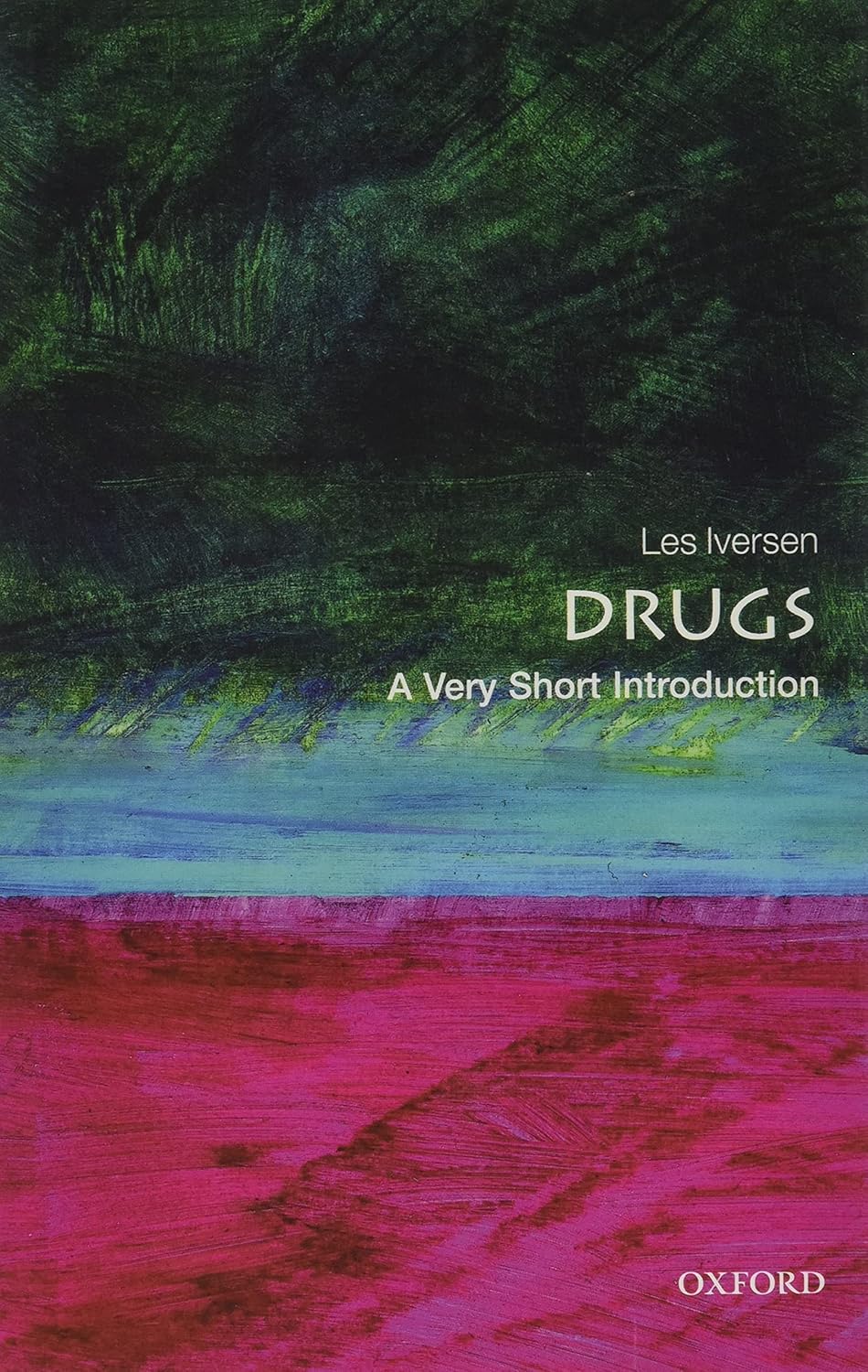 DRUGS: A VERY SHORT INTRODUCTION