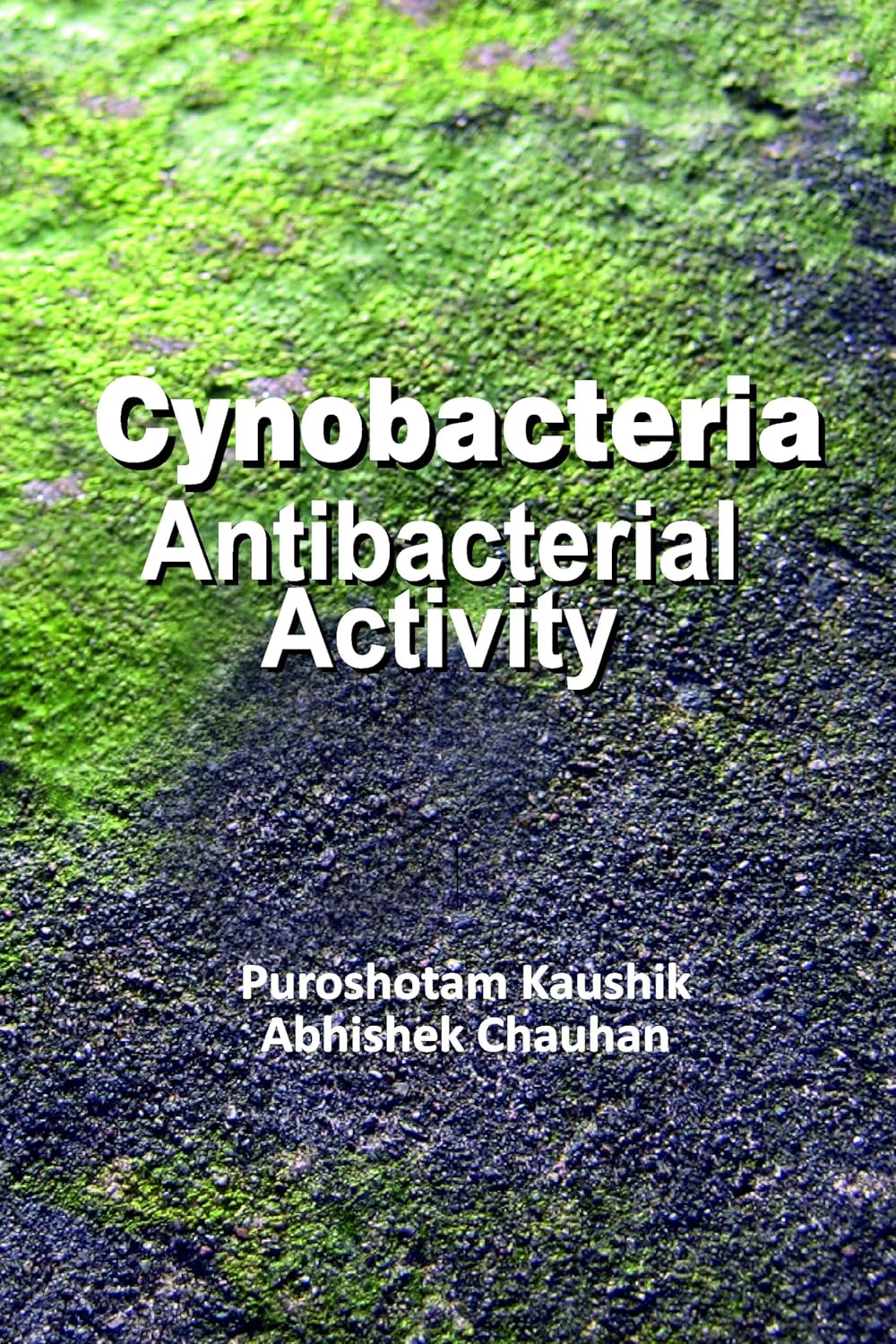 Cyanobacteria: Antibacterial Activity