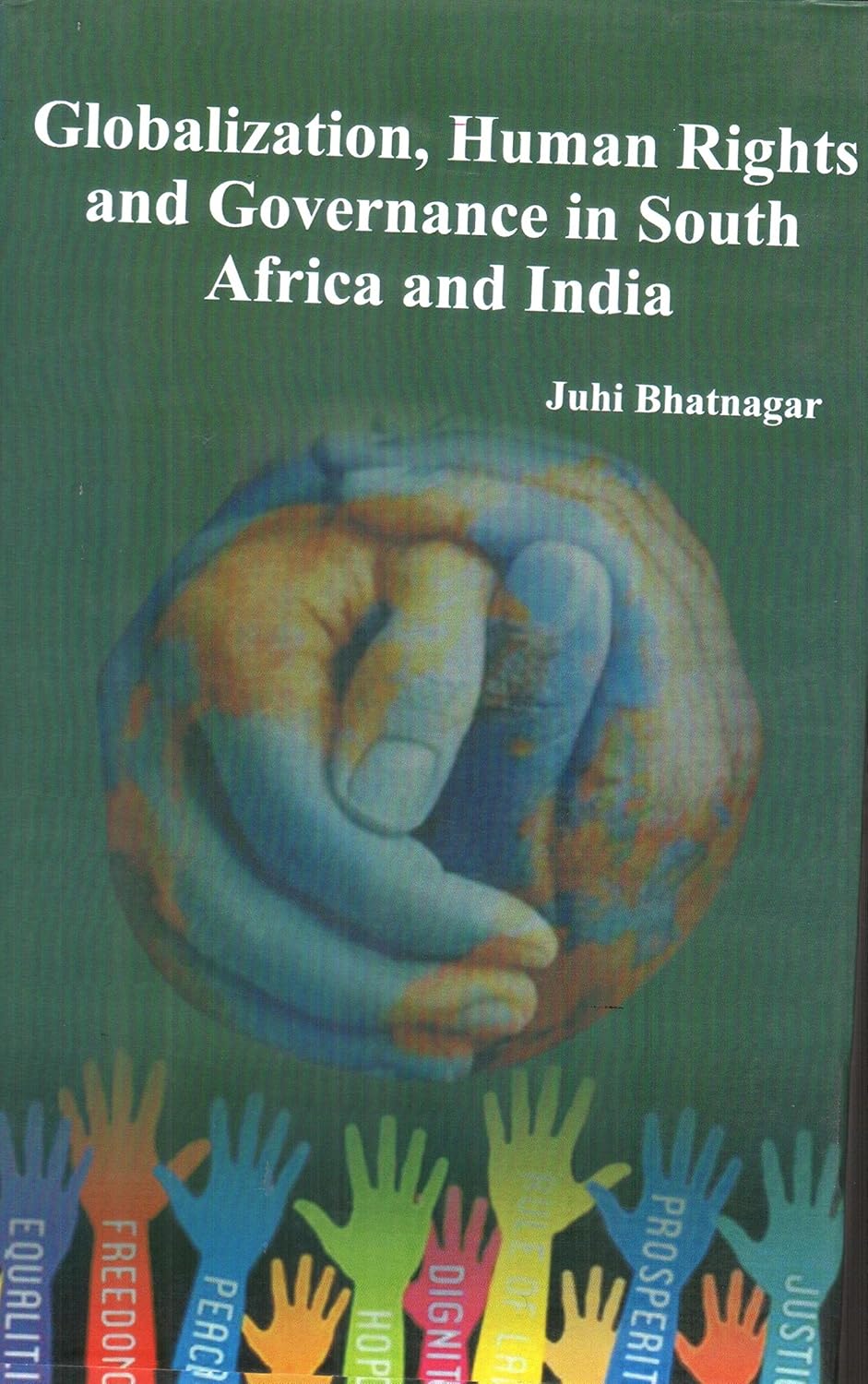 Globalization Human Rights and Governance in South Africa and India