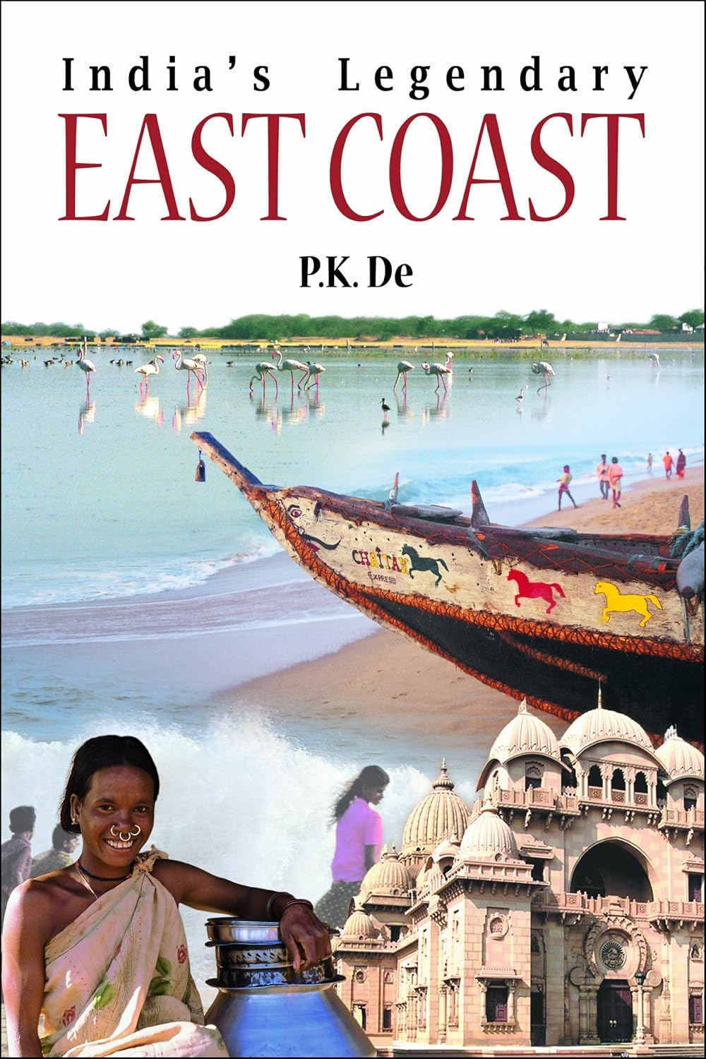 India's Legendary: East Coast (Paperback)