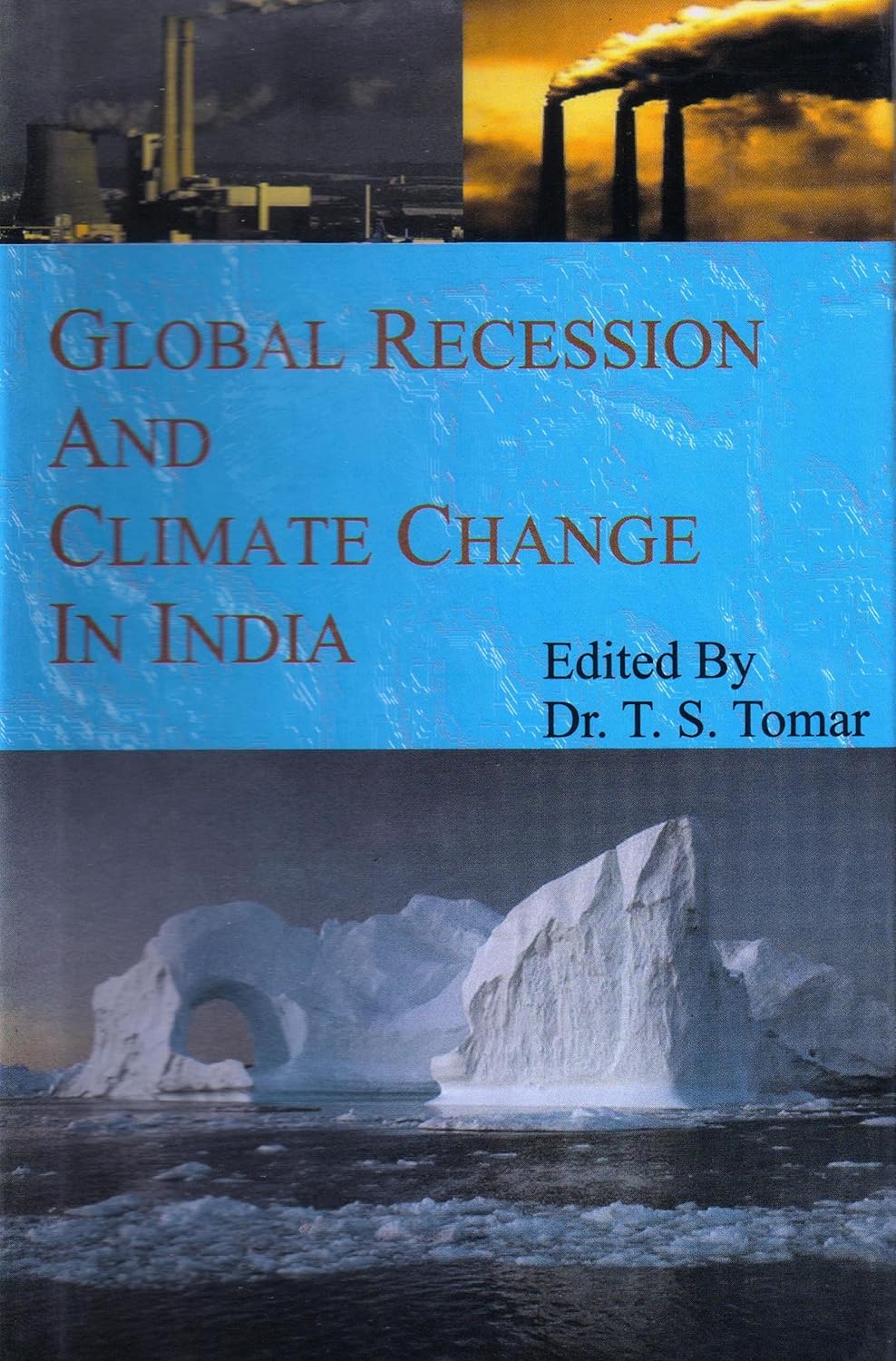 Global Recession and Climate Change In India - Hardcover