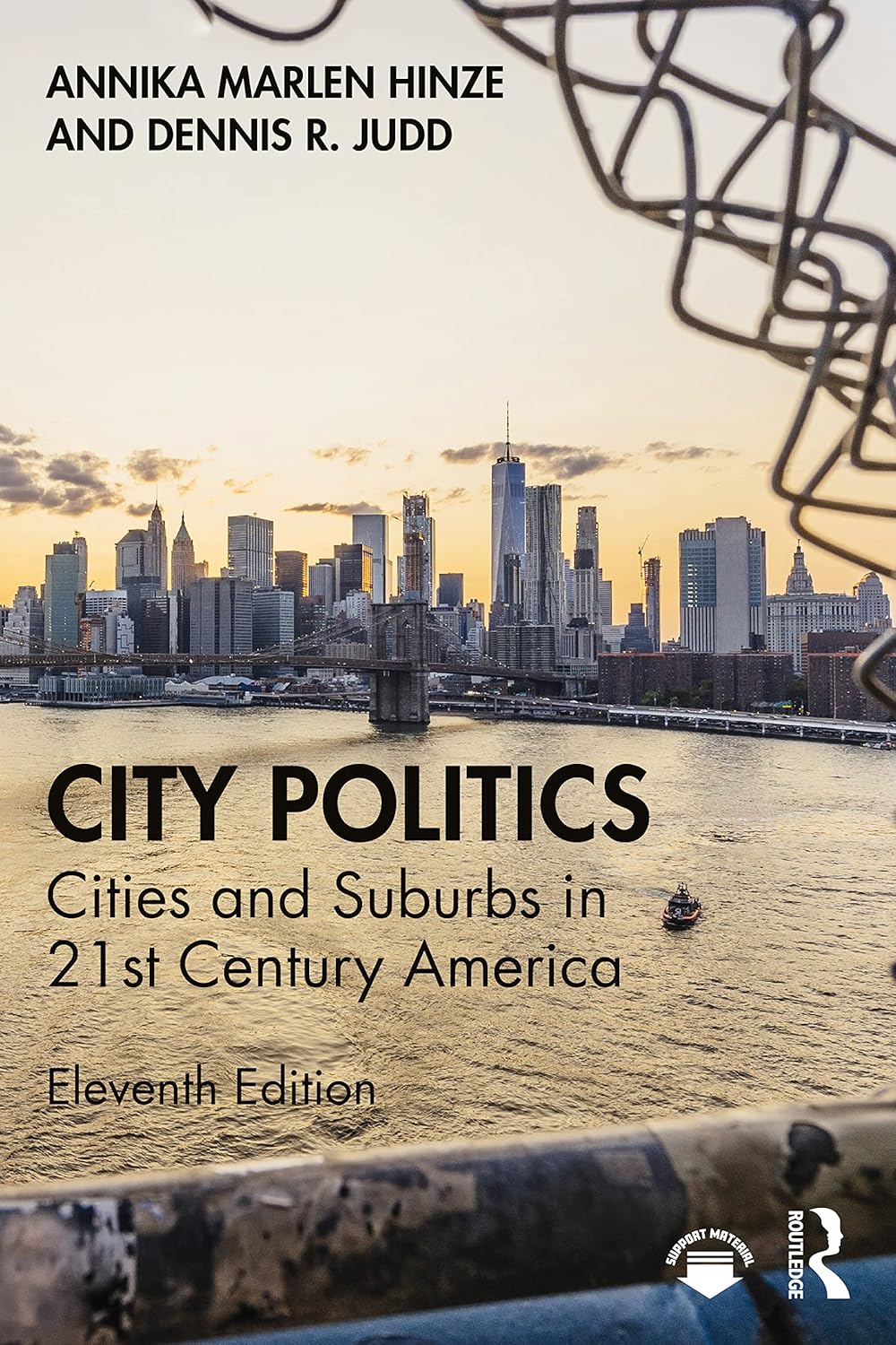 CITY POLITICS : CITIES AND SUBURBS IN 21ST CENTURY AMERICA, 11TH EDITION