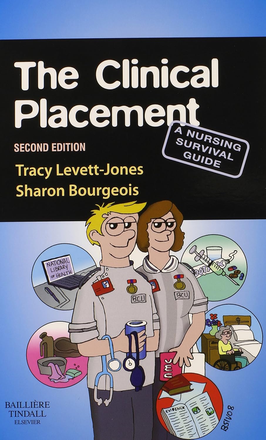 CLINICAL PLACEMENT: A NURSING SURVIVAL GUIDE