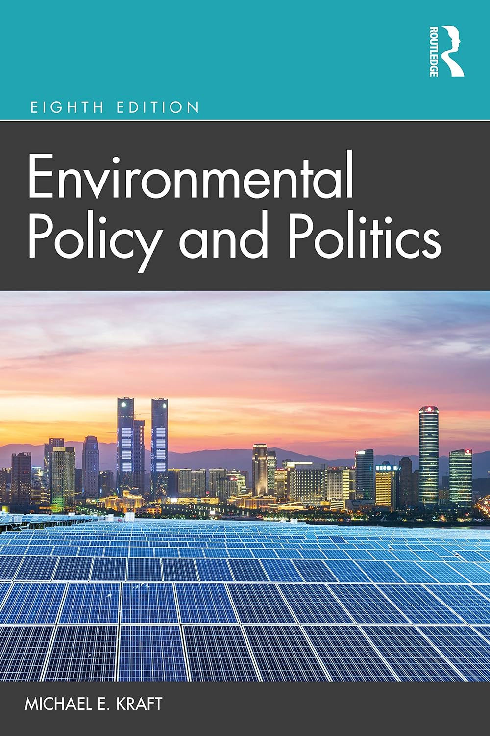 ENVIRONMENTAL POLICY AND POLITICS