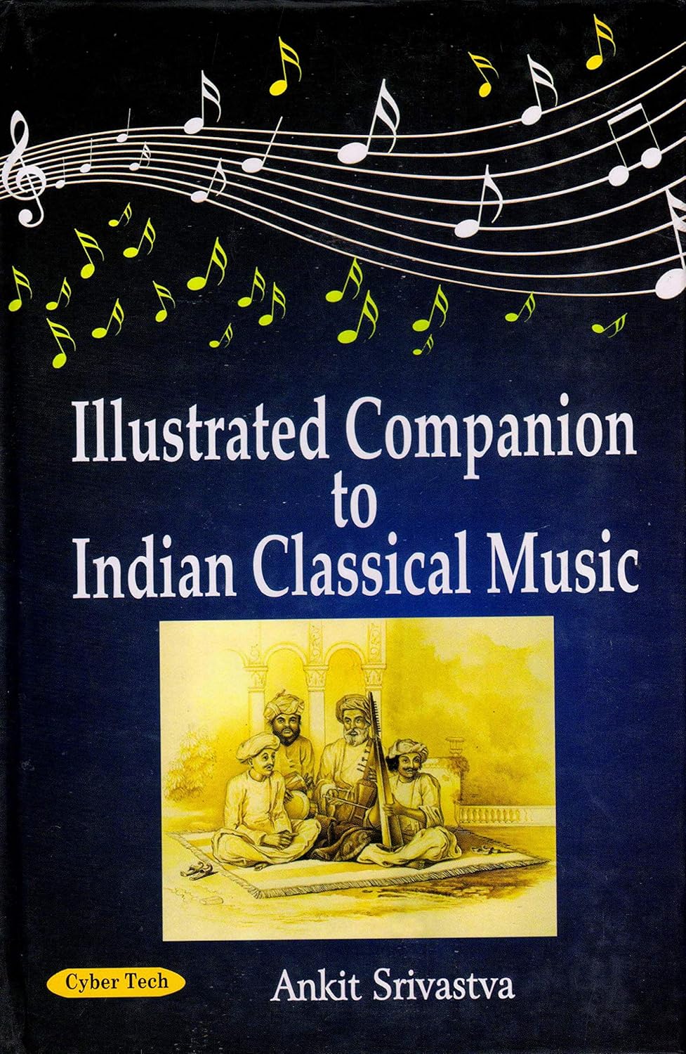 Illustrated Companion to Indian Classical Music