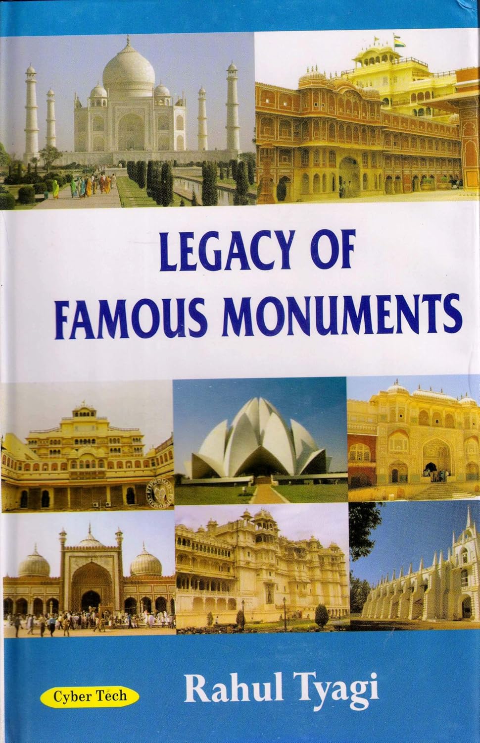 Legacy of Famous Monuments