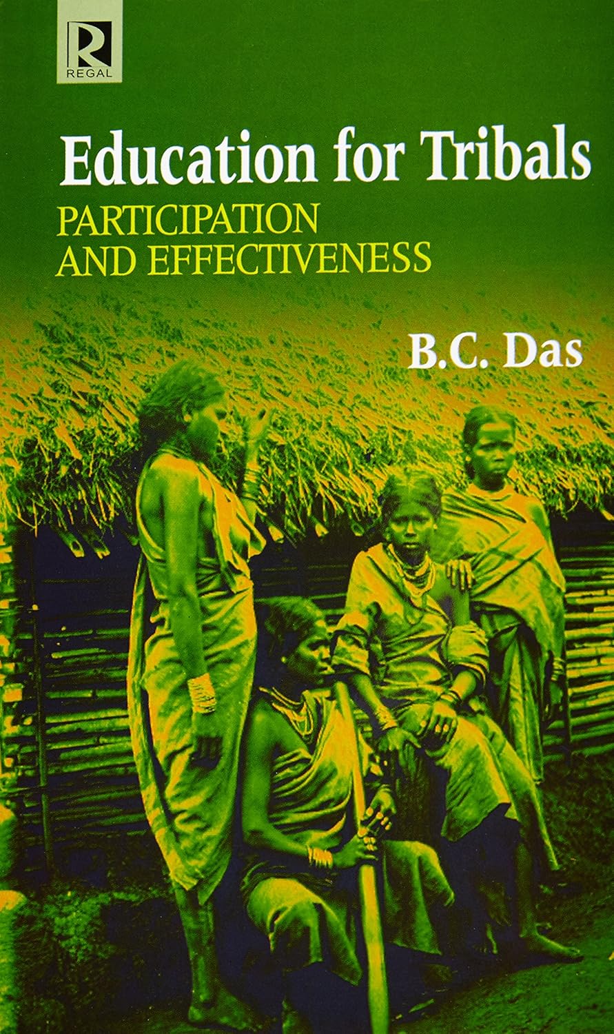 Education For Tribals: Participation and Effectiveness