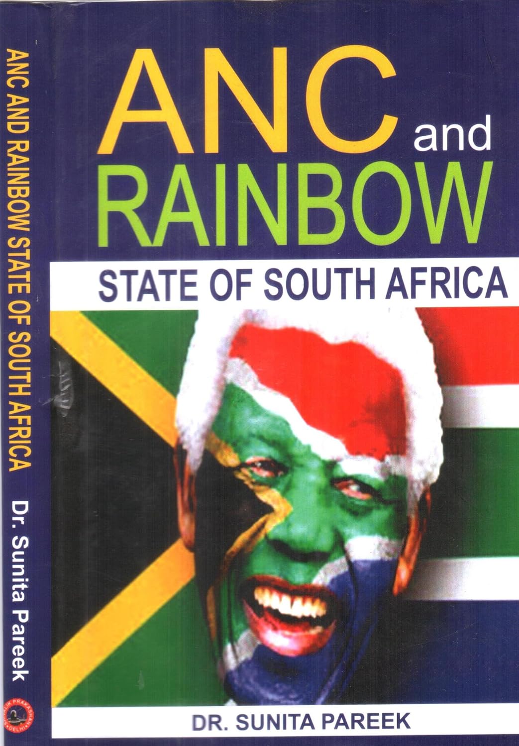 ANC and Rainbow : State of South Africa