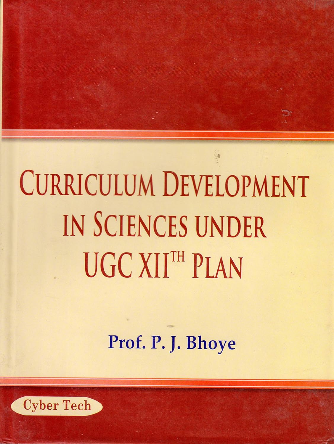 Curriculum Development in Sciences Under UGC XIIth Plan