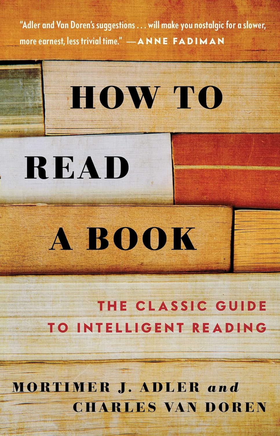 HOW TO READ A BOOK, ADLER MORTIMER J.