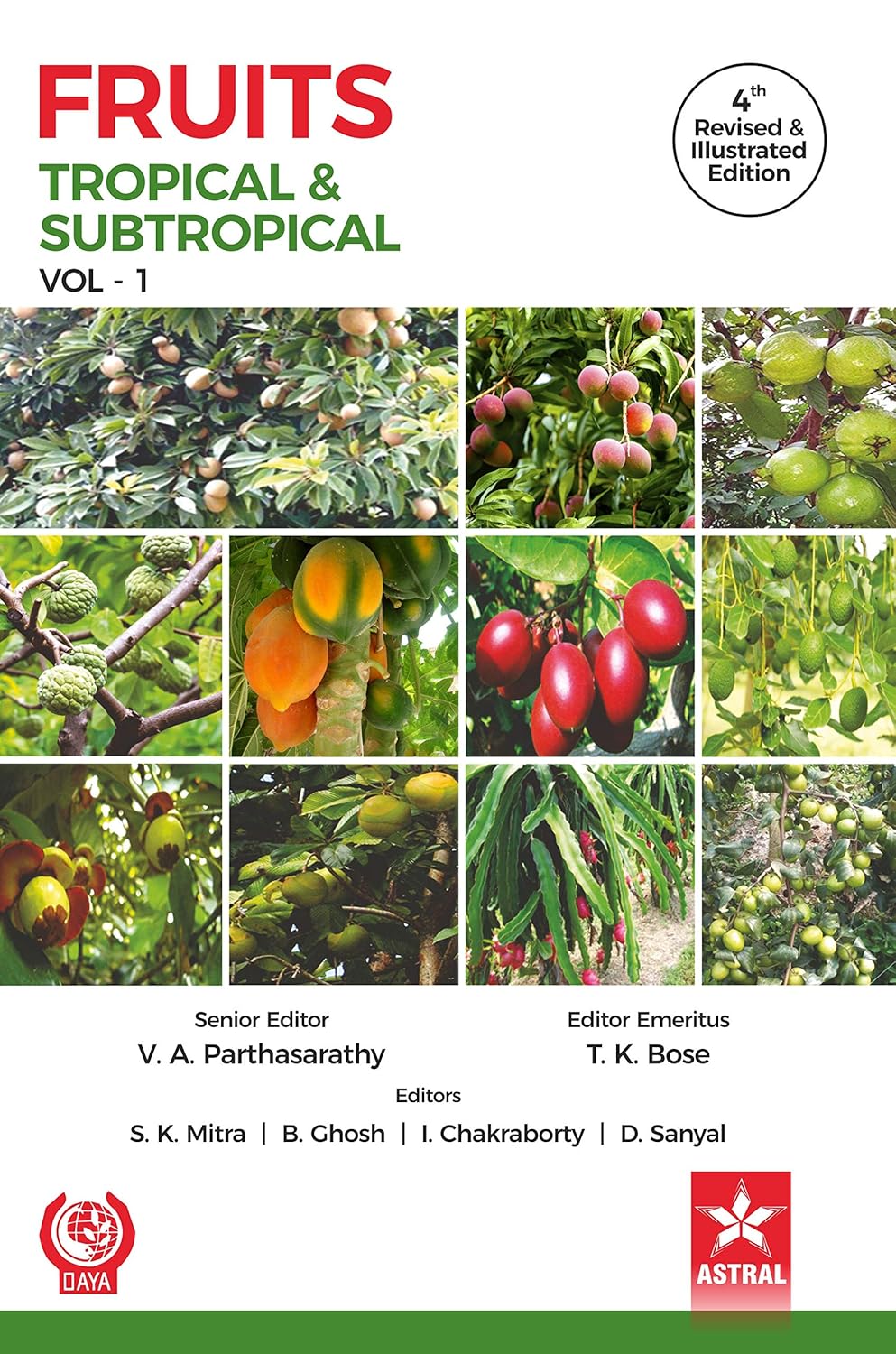 Fruits: Tropical and Subtropical Vol 1 4th Revised and Illustrated edn