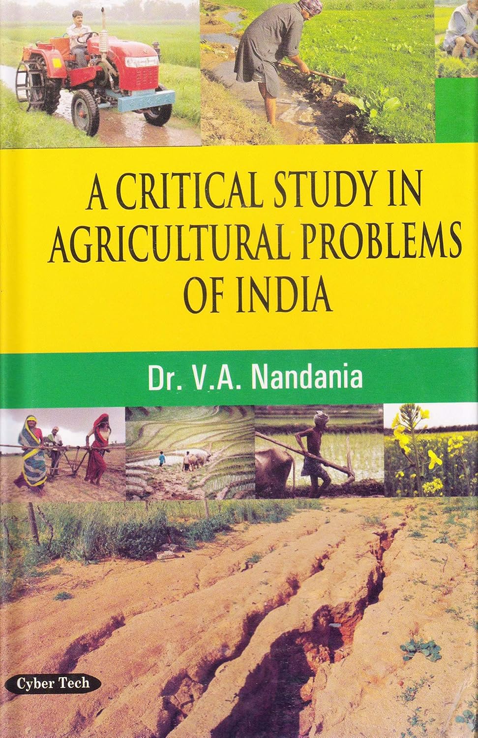 Critical Study in Agricultural Problems of India
