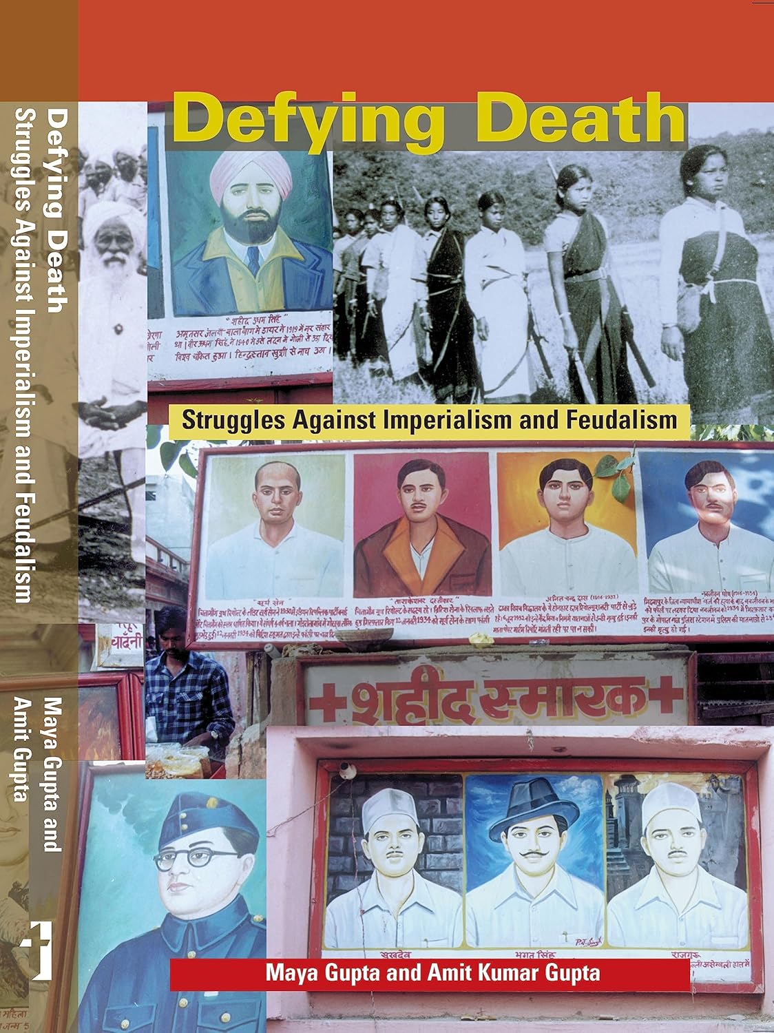 Defying Death : Struggles Against Imperialism and Feudalism