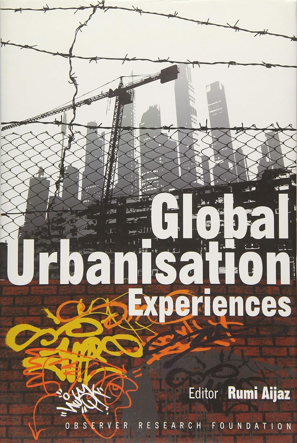 Global Urbanisation Experiences