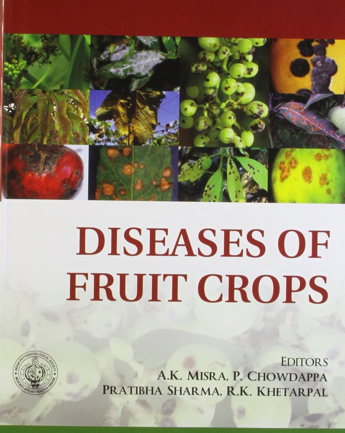 Diseases of Fruit Crops