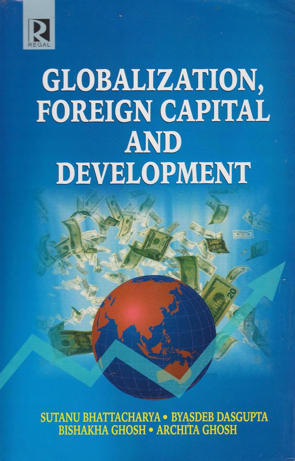 Globalisation Foreign Capital and Development