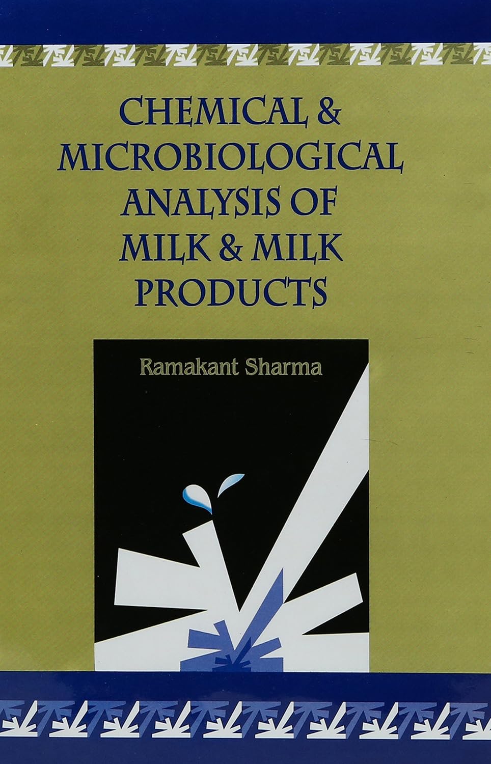 Chemical and Microbiological Analysis of Milk and Milk Products