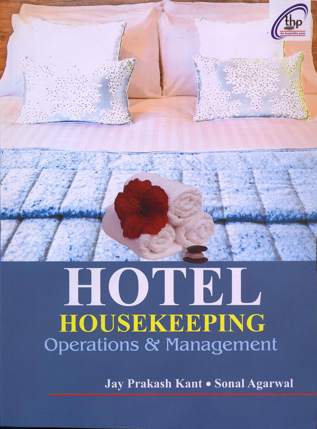 Hotel Housekeeping: Operations & Management