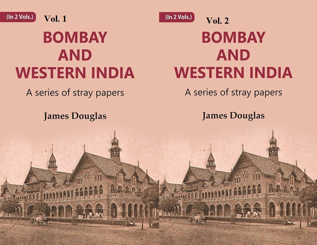 Bombay and Western India : A Series of Stray Papers 2 VOL. SET - Paperback