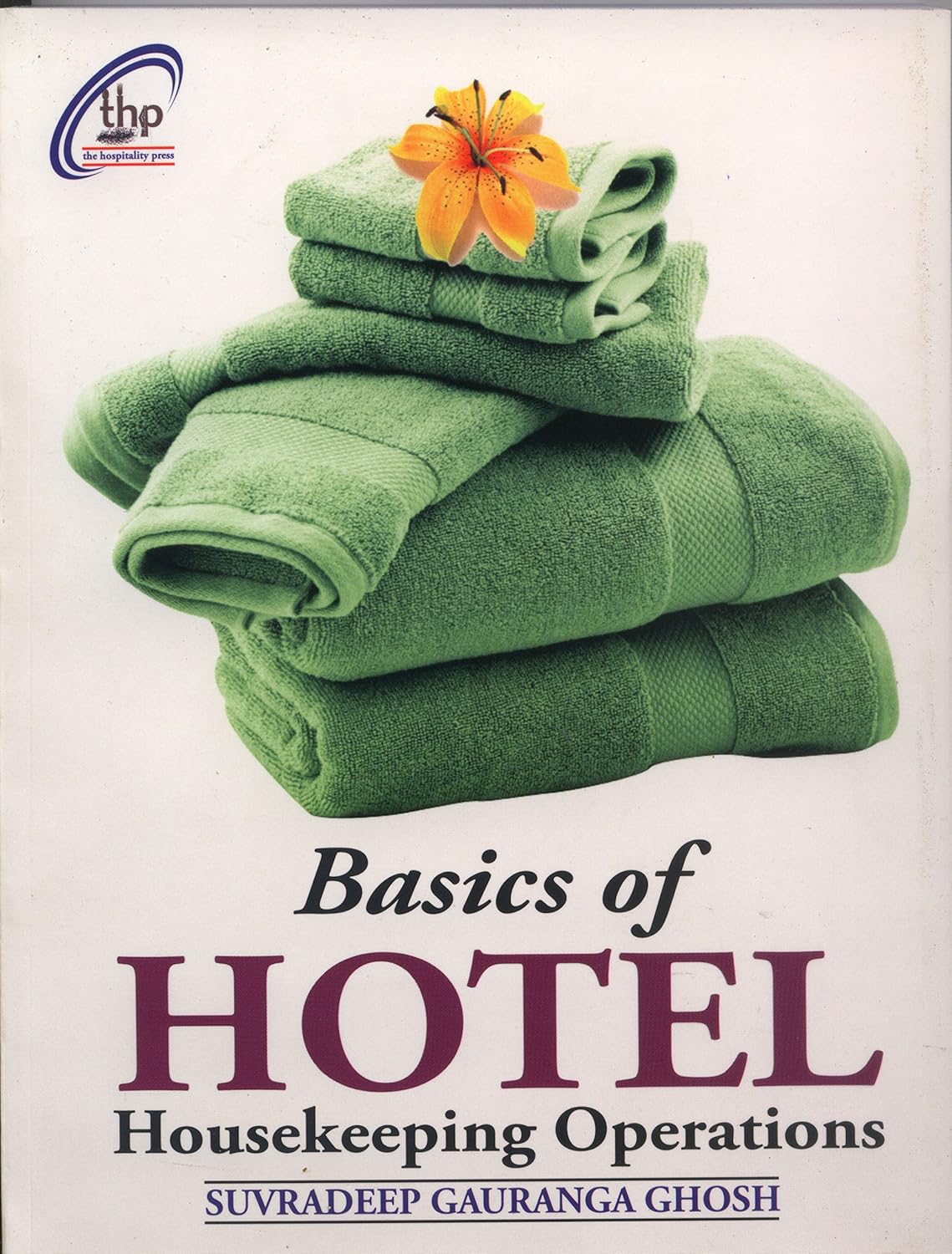 Basics Of Hotel Housekeeping Operations