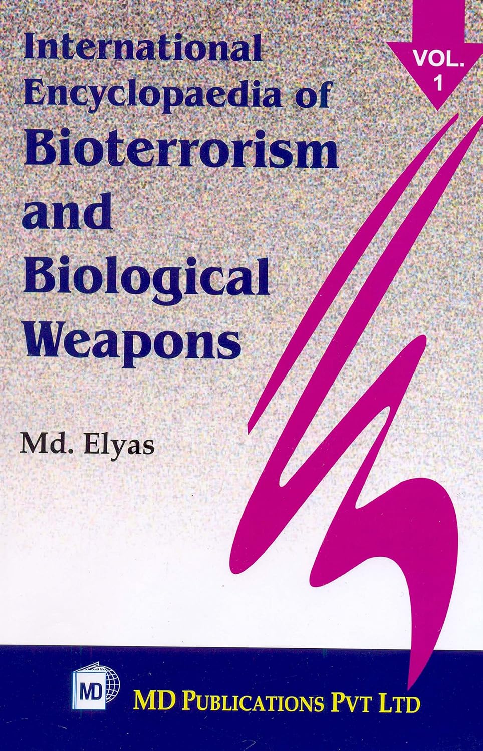 INTERNATIONAL ENCYCLOPAEDIA OF BIOTERRORISM AND BIOLOGICAL WEAPONS (2 VOLS SET) - Hardcover