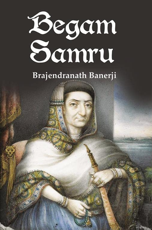 Begam Samru - HARDCOVER