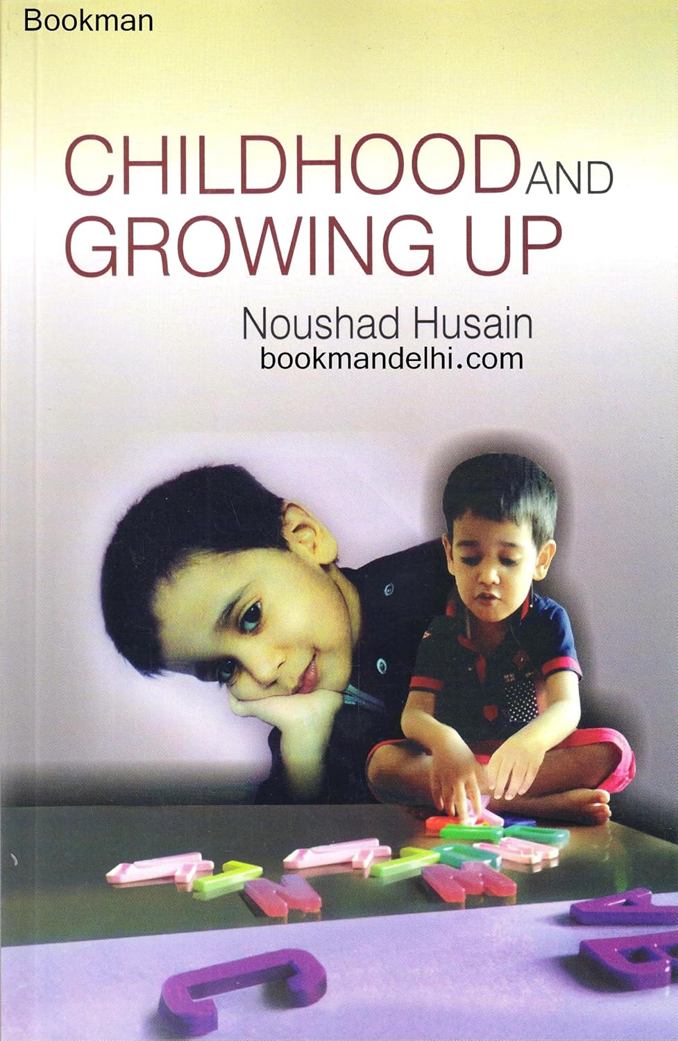 CHILDHOOD AND GROWING UP: THEORY AND PRACTICE