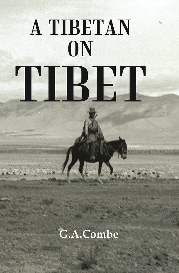 A Tibetan On Tibet - PAPERBACK