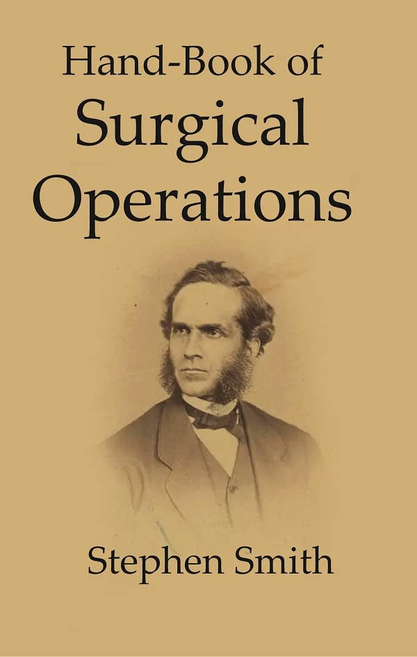 Hand-Book of Surgical operations - Paperback