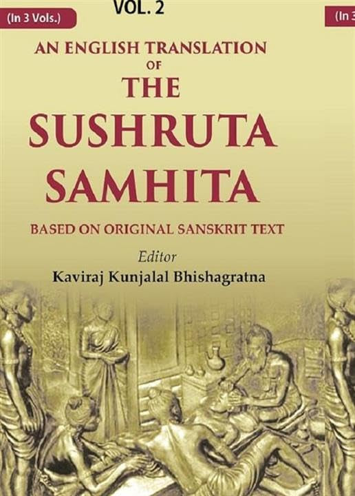 An English Translation Of The Sushruta Samhita: based on original Sanskrit text VOL. 2 - Hardcover