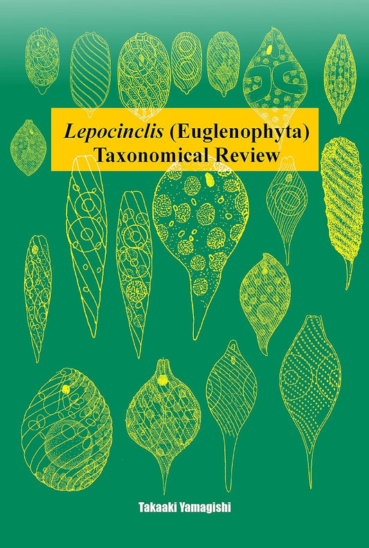Lepocinclis Euglenophyta Taxonomical Review