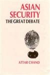 Asian Security: the Great Debate