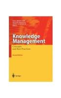 KNOWLEDGE MANAGEMENT: CONCEPTS AND BEST PRACTICES, 2ND EDITION